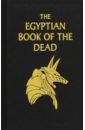 The Egyptian Book of the Dead the egyptian book of the dead