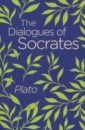 Plato The Dialogues of Socrates