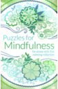 Saunders Eric Puzzles for Mindfulness. De-stress with this calming collection матовый силиконовый чехол find yourself and be that на samsung galaxy m31 самсунг галакси м31