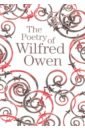 Owen Wilfred The Poetry of Wilfred Owen sassoon siegfried the war poems