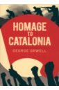 цена Orwell George Homage to Catalonia