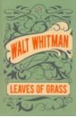 Whitman Walt Leaves of Grass whitman walt leaves of grass selected poems