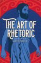 Aristotle The Art of Rhetoric aristotle the philosophy of aristotle