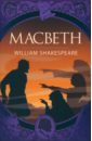 Shakespeare William Macbeth matthews andrew a shakespeare story macbeth