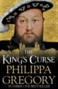 Gregory Philippa The King's Curse gregory philippa the last tudor