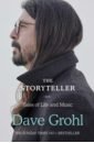 Grohl Dave The Storyteller. Tales of Life and Music hayes alfred my face for the world to see