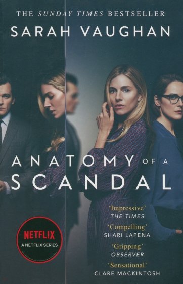 Anatomy of a Scandal