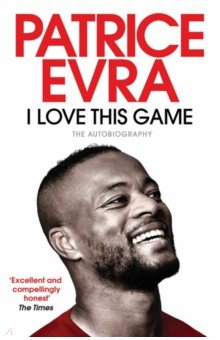 

I Love This Game. The Autobiography