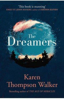 Обложка книги The Dreamers, Walker Karen Thompson