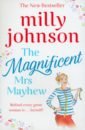 Johnson Milly The Magnificent Mrs Mayhew цена и фото