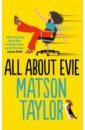 Taylor Matson All About Evie taylor matson the miseducation of evie epworth