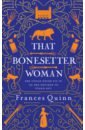 Quinn Frances That Bonesetter Woman