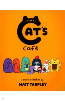 Cat s Cafe. A Comics Collection