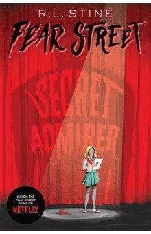 

Fear Street. Secret Admirer