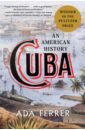 Ferrer Ada Cuba. An American History troger a ред cuba