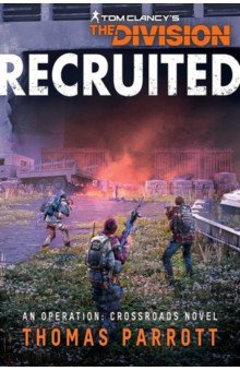 

Tom Clancy's The Division. Recruited