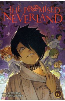 The Promised Neverland. Volume 6