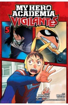 My Hero Academia. Vigilantes. Volume 5