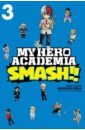 Neda Hirofumi My Hero Academia. Smash!! Volume 3 my first heroes medicine