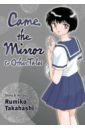 Takahashi Rumiko Came the Mirror & Other Tales takahashi rumiko inuyasha 3 in 1 volume 2