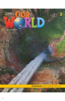 Обложка книги Our World. 2nd Edition. Level 3. Workbook with Online Practice, Kang Shin Joan, Crandall JoAnn (Jodi)