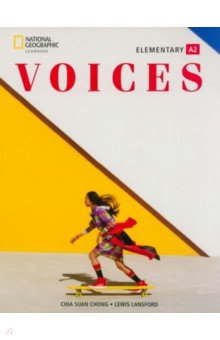 Chong Chia Suan, Lansford Lewis - Voices. Elementary, A2. British English. Student's Book + Online Practice + Student's eBook