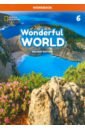 Wonderful World. Level 6. 2nd Edition. Workbook