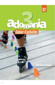 Adomania 3. A2. Cahier d activites + Parcours digital ( + CD)