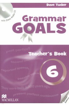 Grammar Goals. Level 6. Teacher's Book Pack +CD