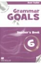 цена Tucker Dave Grammar Goals. Level 6. Teacher's Book Pack +CD