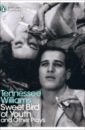 Williams Tennessee Sweet Bird of Youth and Other Plays