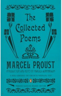 The Collected Poems. A Dual-Language Edition with Parallel Text