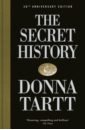 the secret history Tartt Donna The Secret History