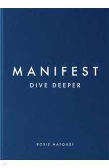 Manifest. Dive Deeper Michael Joseph