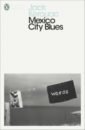 Kerouac Jack Mexico City Blues виниловая пластинка kerouac jack blues