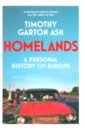 Garton Ash Timothy Homelands. A Personal History of Europe цена и фото