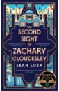 Lusk Sean The Second Sight of Zachary Cloudesley 123456789make up the difference and make up the postage do not place an order at will