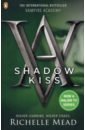 Mead Richelle Shadow Kiss levithan david love is the higher law