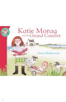 

Katie Morag and the Grand Concert