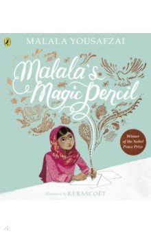 

Malala's Magic Pencil