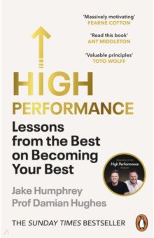 High Performance. Lessons from the Best on Becoming Your Best Penguin