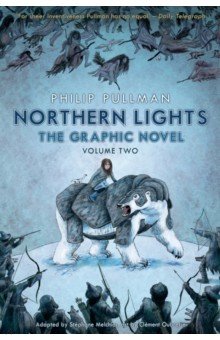Pullman Philip - Northern Lights. The Graphic Novel. Volume 2