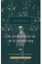 Johnson James Weldon The Autobiography of an Ex-Colored Man richard cliff the dreamer an autobiography