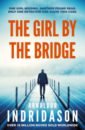 Indridason Arnaldur The Girl by the Bridge