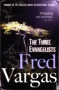 Vargas Fred The Three Evangelists fred vargas the accordionist