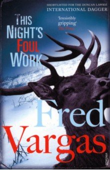 Vargas Fred - This Night's Foul Work