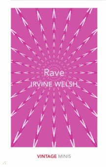 Welsh Irvine - Rave