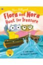 Hillyard Kim Flora and Nora Hunt for Treasure. A story about the power of friendship roberts nora the search
