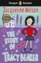 Wilson Jacqueline The Story of Tracy Beaker. Level 2 wilson jacqueline the story of tracy beaker