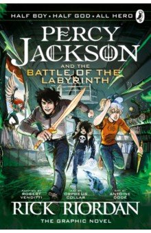 Riordan Rick - Percy Jackson and the Battle of the Labyrinth. The Graphic Novel